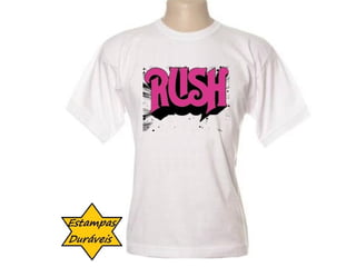 Camiseta rush,




  frases camiseta
 