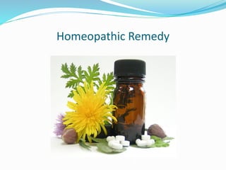 Homeopathic Remedy
 
