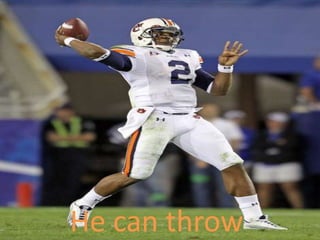 Cam Newton He can throw 