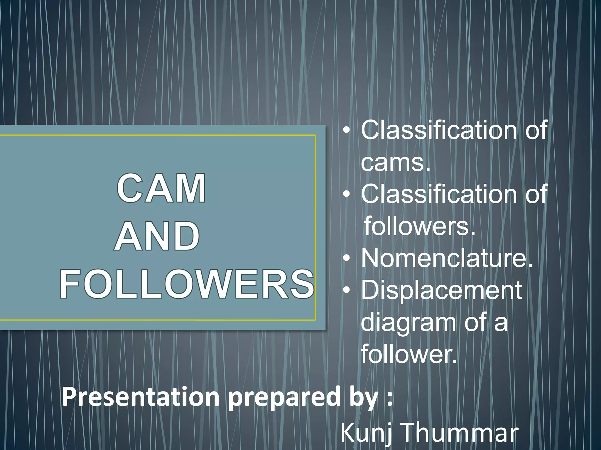 CAM AND FOLLOWER PPT
