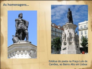 Estátua do poeta na Praça Luís de Camões, ao Bairro Alto em Lisboa 