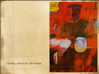 Camões, pintura de Júlio Pomar 