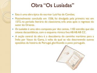 CAMÕES visto pelos alunos do 9º E - Parte II