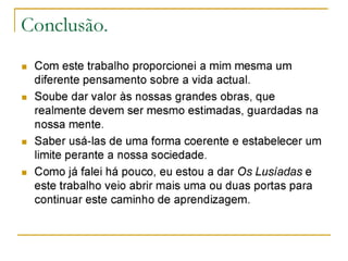 CAMÕES visto pelos alunos do 9º E - Parte II