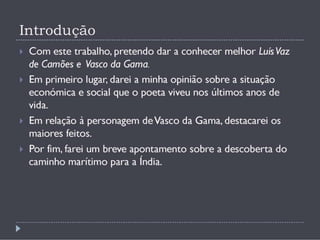 CAMÕES visto pelos alunos do 9º E - Parte II