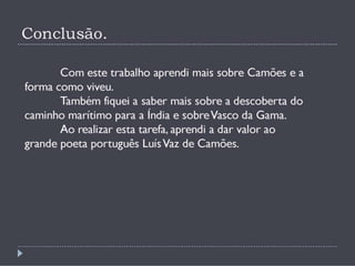 CAMÕES visto pelos alunos do 9º E - Parte II