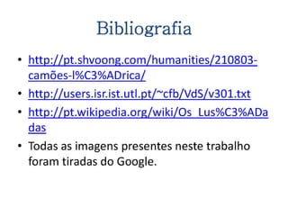 CAMÕES visto pelos alunos do 9º E - Parte II