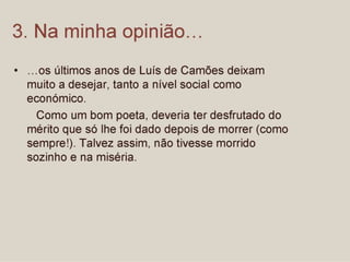 CAMÕES visto pelos alunos do 9º E - Parte II