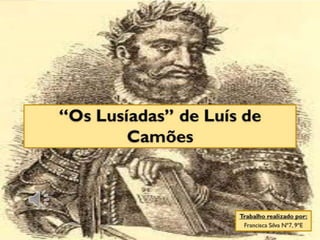 CAMÕES visto pelos alunos do 9º E - Parte II