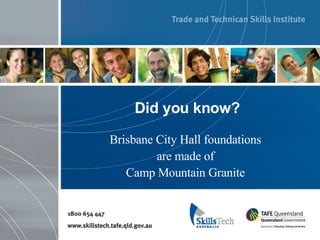 Did you know? Brisbane City Hall foundations  are made of  Camp Mountain Granite  