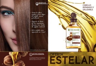 BENEFICIOS
CABELLO
REPARADO Y
SALUDABLE
• Nutre la fibra
capilar para dejar
el cabello suave
y brillante
• Repara el daño
de las agresiones
diarias con Aceite
de Jojoba natural.
• 88% cabello más
reparado en 1 mes*
ACTIVO VEGETAL
Con Aceite de Jojoba que mantiene el
cabello flexible y nutrido intensamente
desde las capas más internas.
*Prueba realizada bajo control dermatológico
en 27 voluntarias durante 4 semanas de uso.
8484
 