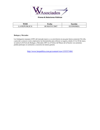 CAMPAÑA DE PRENSA BODEGAS Y MERCADOS 2007