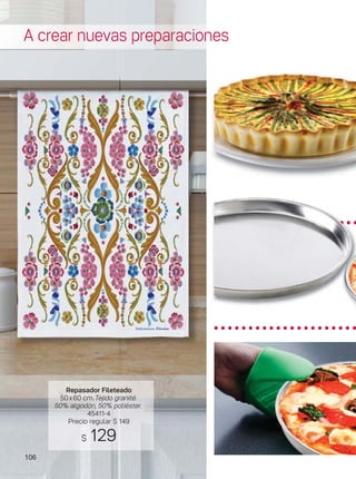 106
Repasador Fileteado
50x60 cm. Tejido granité.
50% algodón, 50% poliéster.
45411-4
Precio regular $ 149
$ 129
A crear nuevas preparaciones
 