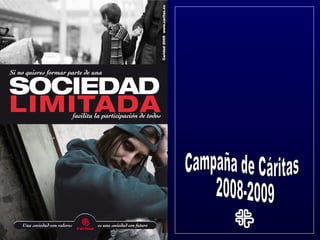 Campaña de Cáritas 2008-2009 
