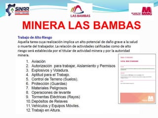MINERA LAS BAMBAS
 