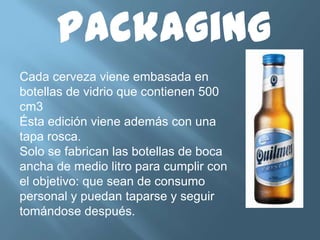 Se rediseñó la etiqueta con colores metalizados que dan sensación de modernidad