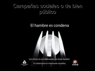 Campañas sociales o de bien público