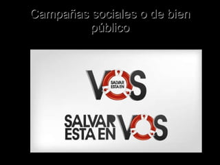 Campañas sociales o de bien público
