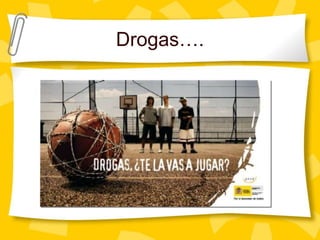 Drogas….