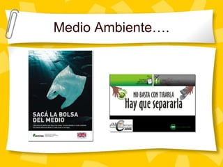 Medio Ambiente….