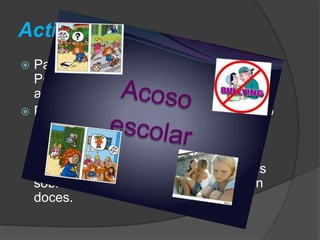 Actividades
 Para isto facemos un pequeno
PowerPoint cun resumo de todo o
aprendido para presentarllo.
 Pretendemos que os nenos interveñan o
máximo posible na presentación,
basicamente para que non perdan a
atención. E para este obxectivo
pensamos plantearlles varias cuestións
sobre a presentación e premiarlles con
doces.
 