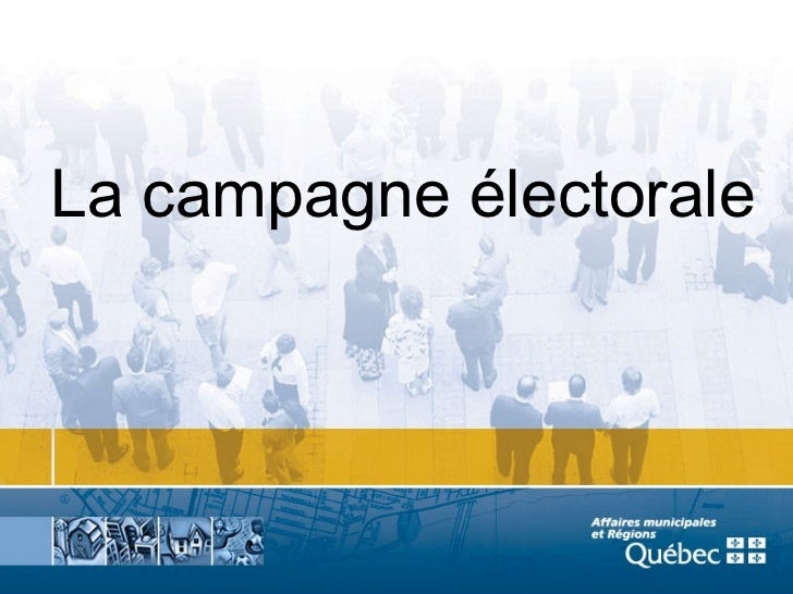 Campagne Electorale Campagne Electorale