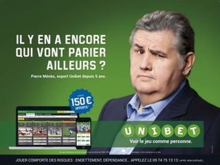 Campagne d'affichage Unibet : Voir le jeu comme personne