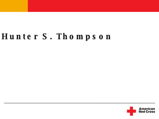 Hunter S. Thompson 