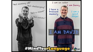 Campaign 4 change mind your language campaign photos