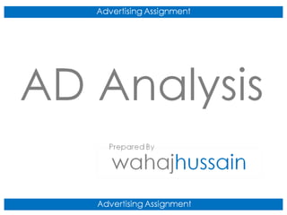 Campaign analysis by wahaj hussain