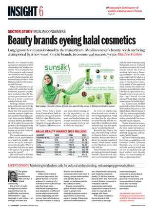 insight6
campaignasia.com20 campaign December/january 2015
nesia. “Their line is made
from all natural and halal in-
gredients, designed specifi-
cally for Asian Muslim wom-
en’s skins,” explains Qoolio
Chigurh, strategic planner at
JWT Jakarta. “However, in re-
cent years, they’re moving to-
wards expanding to the
broader public as more and
more non-Muslim Indonesian
women have chosen Wardah
as they consider it to be a ‘saf-
er’ choice for their skin.”
Brands are unequivocally
paying more attention to their
relationshipwithMuslimcon-
sumers. This is certainly true
of the cosmetic and personal
care industry with huge de-
mand for halal cosmetics and
personal care products from
Malaysia,followedbyIndone-
sia and Pakistan.
While the halal label is al-
ready well-established in the
food sector, it gained popular-
ity in cosmetics when the Ma-
laysian government intro-
duced a halal cosmetics
standard in June 2010.
Striking a balance between
faith and beauty can be tricky
for Muslim women, though.
Many fear that mainstream
cosmetic products might con-
tainalcoholorby-productsde-
rived from animals forbidden
by Islam. Shelina Janmoham-
ed,VPatOgilvyNoor,saysthe
growthisalsobeingdrivenby
concernthatproductsMuslim
women put on their bodies af-
fect who they are.
The brands making a mark
in this sector, Janmohamed
says, tend to be smaller com-
panies set up by entrepre-
neurs who thought, “There is
no product that suits my need
to be halal so I’m going to set
one up for myself.”
One such brand is Wardah,
particularly popular in Indo-
cally for hijab-wearing young
Malaysian women. Cultural
sensitivities meant the brand
couldn’t show the women
washing their hair or flaunt-
ing hairstyles. So the cam-
paign depicted the hijab as a
fashion statement, while still
respecting Muslim values.
Not a strand of hair appeared
while women were shown en-
joyinganactivelifestyle.After
a decline of 5 per cent in 2012,
Sunsilk grew by 9 per cent in
2013 and brand scores
amongstMalayhijab-wearing
women grew by double digits.
In a similar vein, Henkel
launched its Gliss Restore &
Refresh line last year in the
MiddleEast,whichitclaimsis
“the first haircare specifically
for veiled hair”. Colgate-Pal-
molive, meanwhile, has intro-
duced a halal toothpaste.
“As the demand increases,
brands need to cater not just
the basic needs for halal cos-
metics in general but also for
different age groups and life-
styles,” adds Chigurh.
This view is backed by John
Goodman,regionaldirectorat
Geometry Global. “[Futurist
Muslims] are very at home
with the modern world, but
are still strong believers and
loyal to their faith. Brands
should take care to neither of-
fend nor patronise them.”
Long ignored or misunderstood by the mainstream, Muslim women’s beauty needs are being
championed by a new wave of niche brands, to commercial success, writes Matthew Carlton
Beautybrandseyeinghalalcosmetics
sector study Muslim consumers
Hair today… Sunsilk’s Clean & Fresh was specifically aimed at Malaysian Muslim women
In terms of marketing,
these brands tend to take a
two-prongedapproach.“They
are clear that the ingredients
are halal-friendly and the sec-
ond reflects the lifestyle of the
audience that they are speak-
ing to,” says Janmohamed.
Research has shown, she
says, that marketing by West-
ern brands fails to appeal to
Muslim women because it
shows“anostentatioustypeof
beauty” which doesn’t speak
to who Muslims are or what
they look for.
Some Western advertisers
arebuckingthistrendthough.
Sunsilk’s Clean & Fresh vari-
ant was formulated specifi-
expertopinionMarketingtoMuslimscallsforculturalunderstanding,notsweepinggeneralisations
The global
Muslim
population is
often cited as a
‘global
community’.
But in fact it is not a
homogeneous market
segment that can be
qualified by one primary
differentiator — age,
language or skin colour — or
through attitudes and
behaviour.
Unlike other cultural
consumer segments, the
global Muslim consumer
segment is made up of a
myriad of socio-cultural sub-
sets that have been
influenced by emigration
and adaptation to different
social and environmental
norms depending on their
current place of residence.
This has resulted in today’s
diverse mix of Muslim
consumers who each have a
strong, unique value system
and identity that is yet
based on and governed by
the values of Islam.
Brands targeting the
global Muslim community
need to adopt more
strategic customer-centric
approaches to meet the
pace of change. Enhancing
personal relationships is
very important in attracting
and retaining customer
loyalty. To do that, brands
have to listen and listen well
to each Muslim consumer’s
individual cultural
statements and create
experiences around that in
order to resonate and
engage with them.
The way to establish a
strong brand in this
community is through
understanding the
consumer’s sociocultural
background and their
physical environment, and
commonalities of values
must also be clearly
communicated and
perceived.
Joy Abdullah is the head of
marketing and communication
at INCEIF, the Global University
of Islamic Finance
Market	 2013	 2014	 2015
Australia & NZ	 1.34	 1.36	 1.37
China	 17.3	 19.98	 18.74
Thailand	 20.4	 21.61	 23.01
India	 77.89	 84.62	 92.23
Pakistan	 119.7	 130.52	 142.85
Indonesia	 255	 283	 315.74
Malaysia	 306.68	 340.41	 379.56
Total	 798.31	 881.5	 973.5
Source: Technavio
hSamsung’s dominance of
mobile coming under threat
Page 22
Halal beauty market (US$ million)
 
