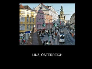 LINZ, ÖSTERREICH
 