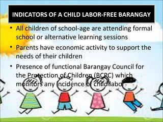 Campaign for child labor free brgys provincial | PPT