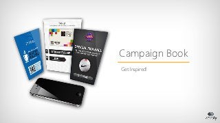 Campaign Book
Get Inspired!
 