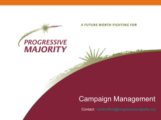 Campaign Management Contact:  [email_address] 