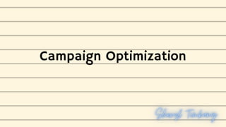 Campaign Optimization
 