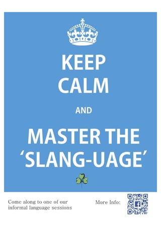 Campaign poster - Master the Slang-uage