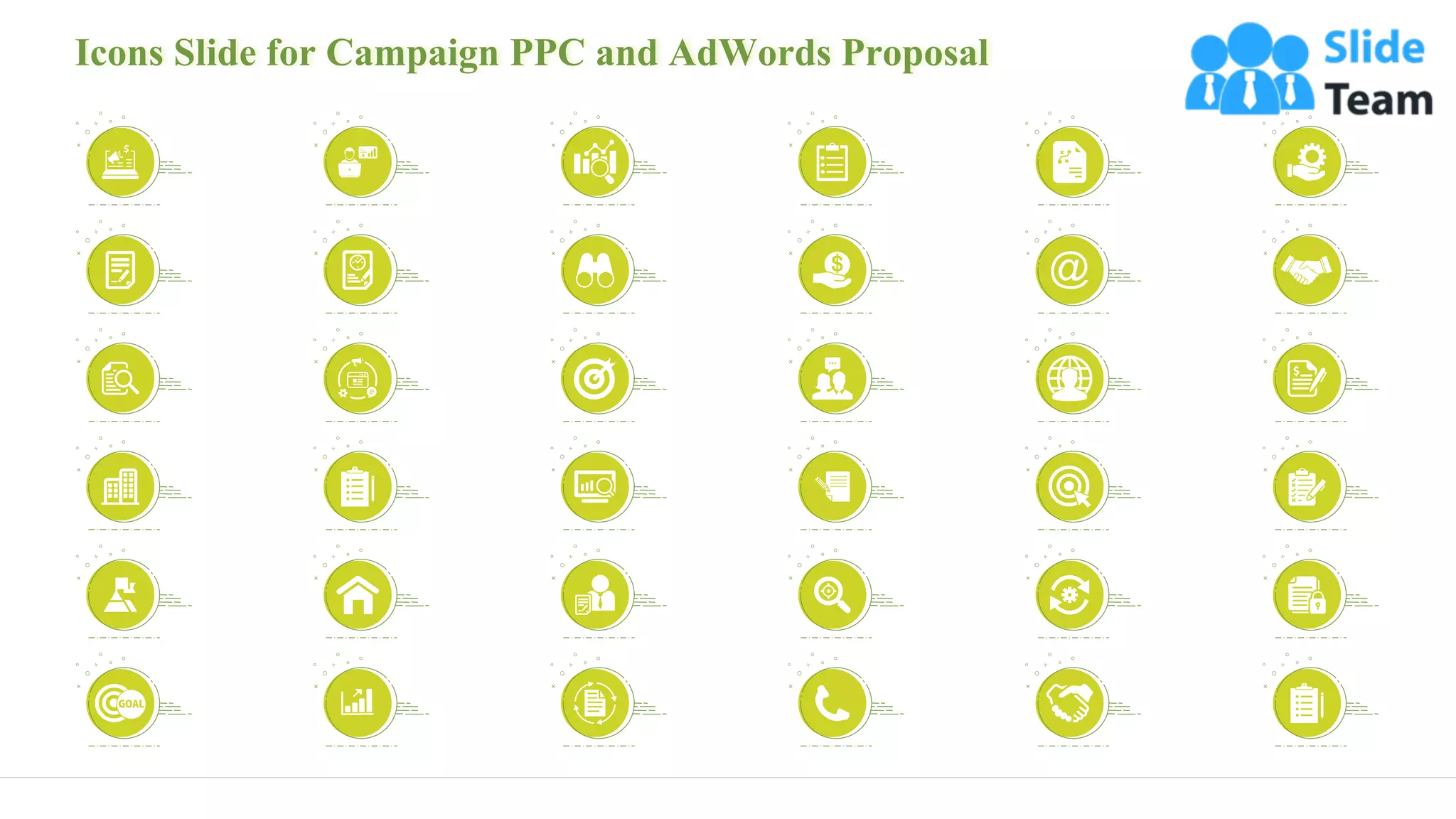 Icons Slide for Campaign PPC and AdWords Proposal
29
 