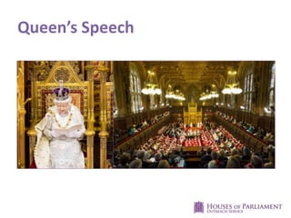 Queen’s Speech

 