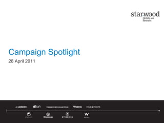 Campaign Spotlight 28 April 2011 