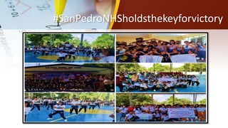 #SanPedroNHSholdsthekeyforvictory
 