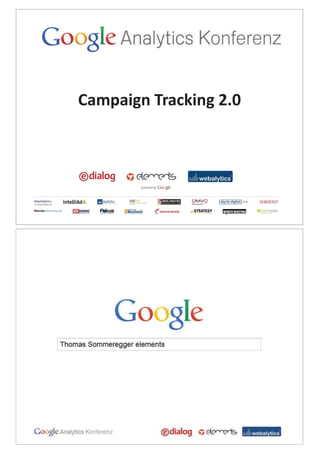 Campaign Tracking 2.0

 