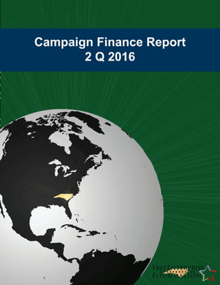 Campaign Finance Report
2 Q 2016
 