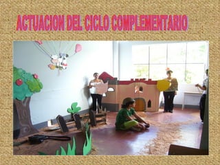 ACTUACION DEL CICLO COMPLEMENTARIO 