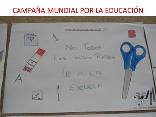 CAMPAÑA MUNDIAL POR LA EDUCACIÓN




10/05/12
 