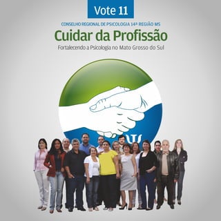 Chapa Cuidar da Profissão - CRP 14 / Mato Grosso do Sul