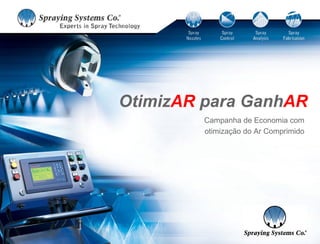 OtimizAR para GanhAR
         Campanha de Economia com
         otimização do Ar Comprimido
 