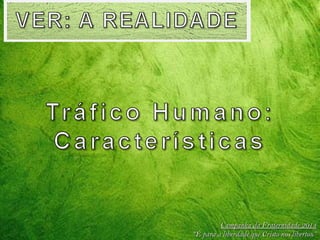 Campanha da Fraternidade 2014
“É para a liberdade que Cristo nos libertou”

 