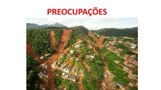PREOCUPAÇÕES
 