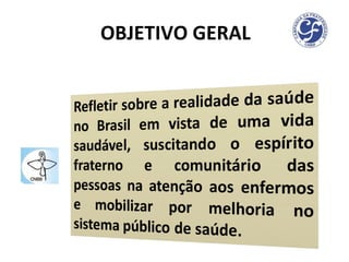 OBJETIVO GERAL 